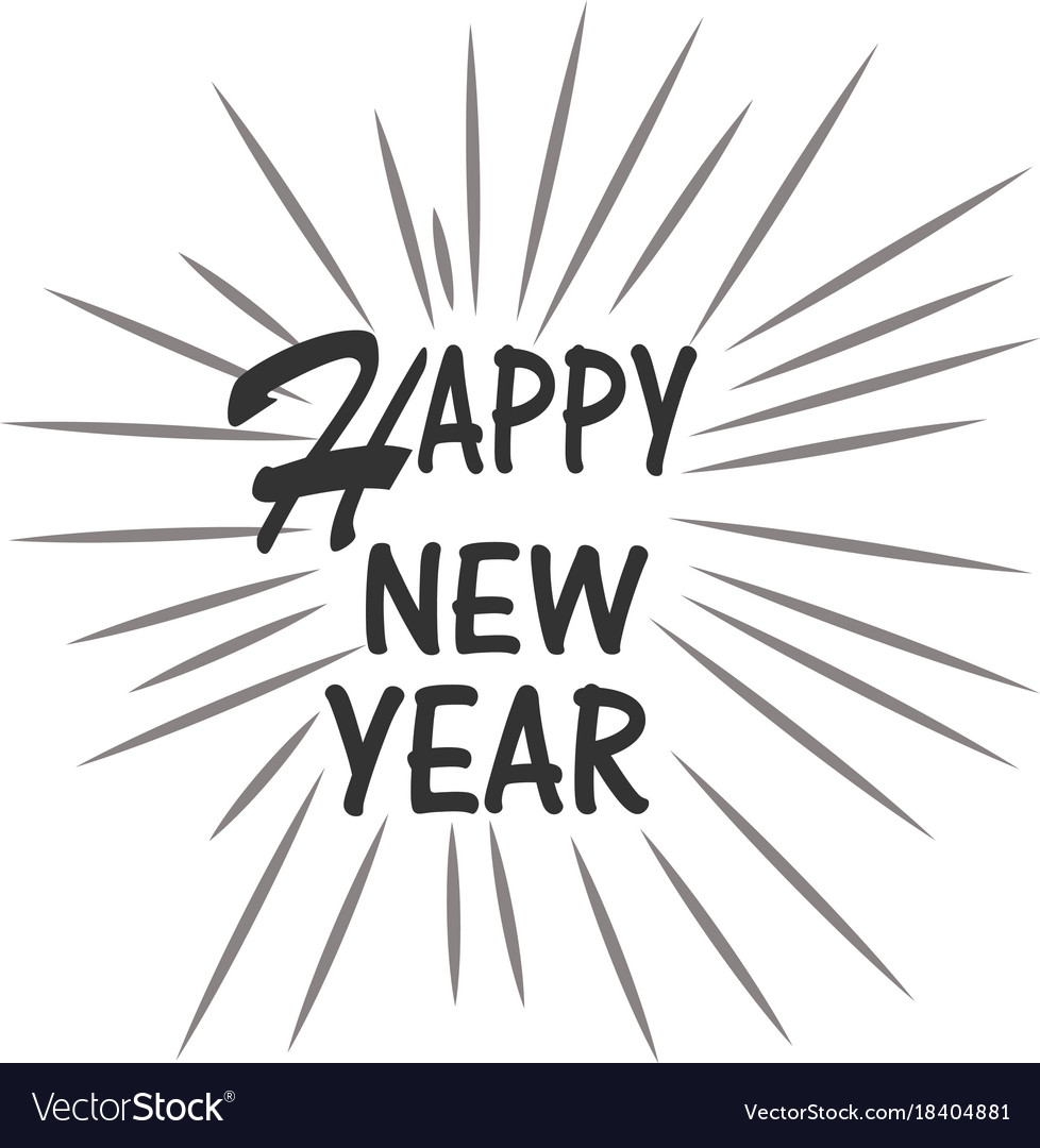 Happy new year on white background happy new year Vector Image