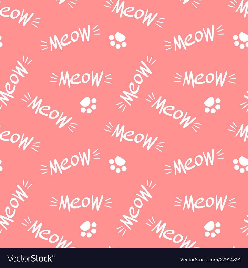 Seamless pattern with meow lettering and paws