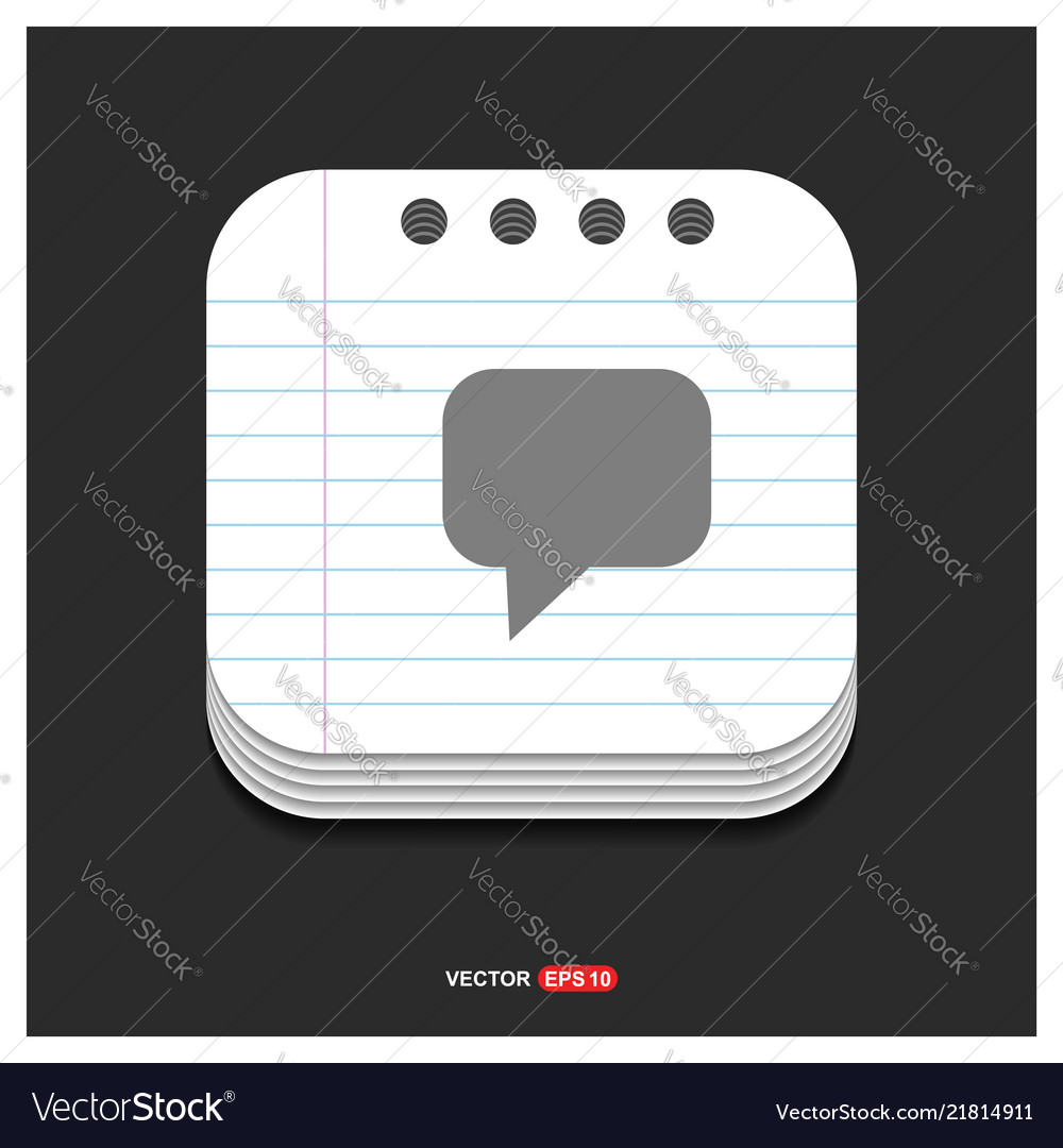 Speech bubble icon gray on notepad style