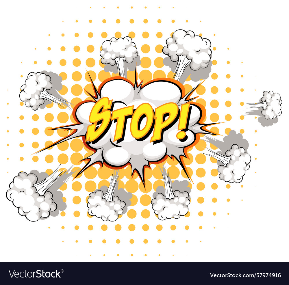 Comic speech bubble with stop text