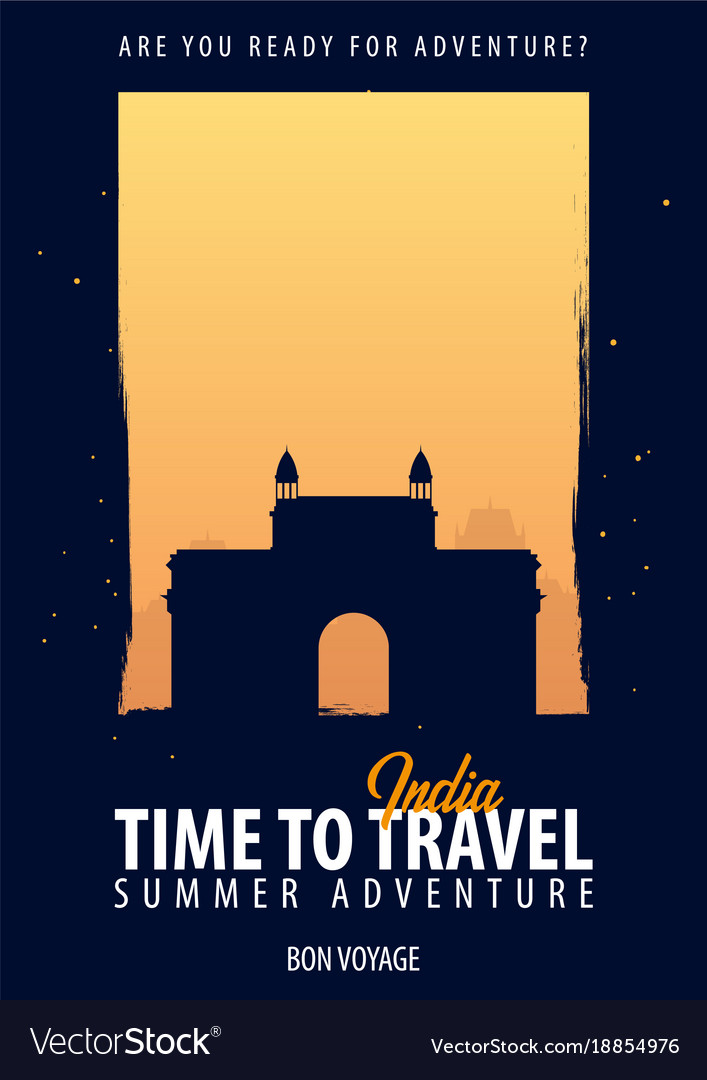 India time to travel journey trip and vacation Vector Image