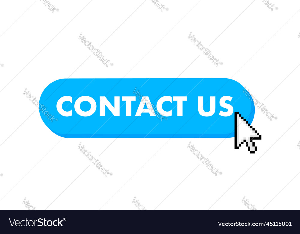 Kontaktieren Sie uns Taste mit Cursor Zeiger Klicken vector image Kontaktieren Sie uns Taste mit Cursor Zeiger Klicken