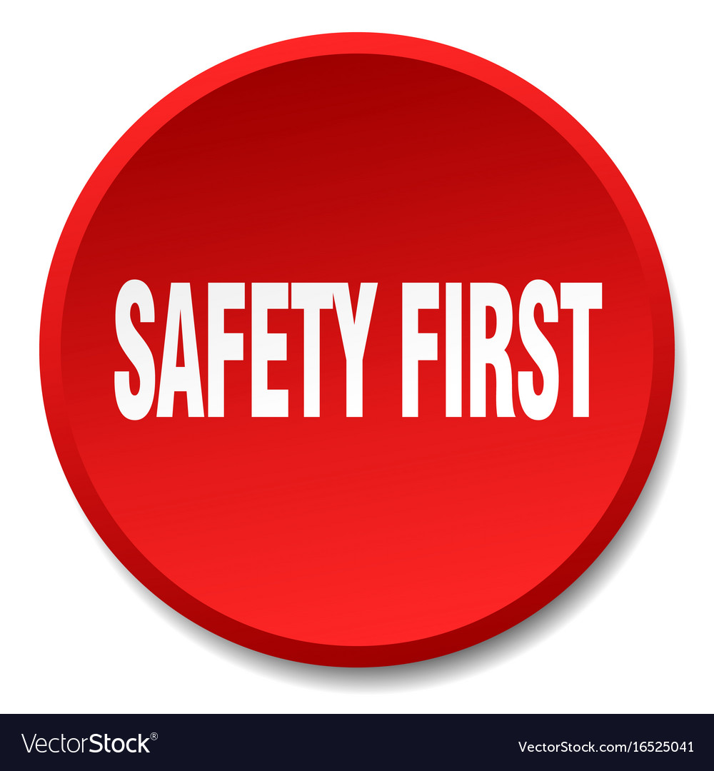 Safety first red round flat isolated push button Vector Image