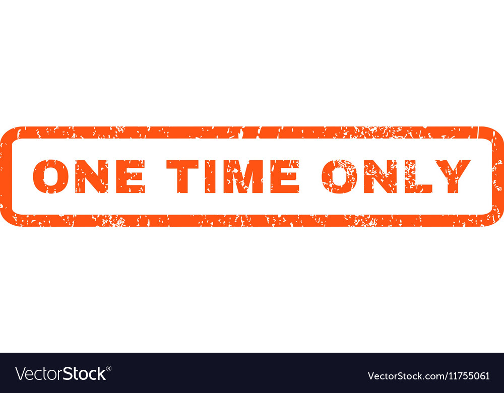 One time only rubber stamp Royalty Free Vector Image