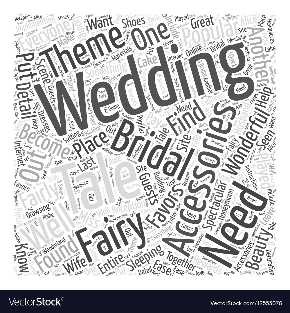 bridal accessories for a fairy tale wedding word vector image wedding word