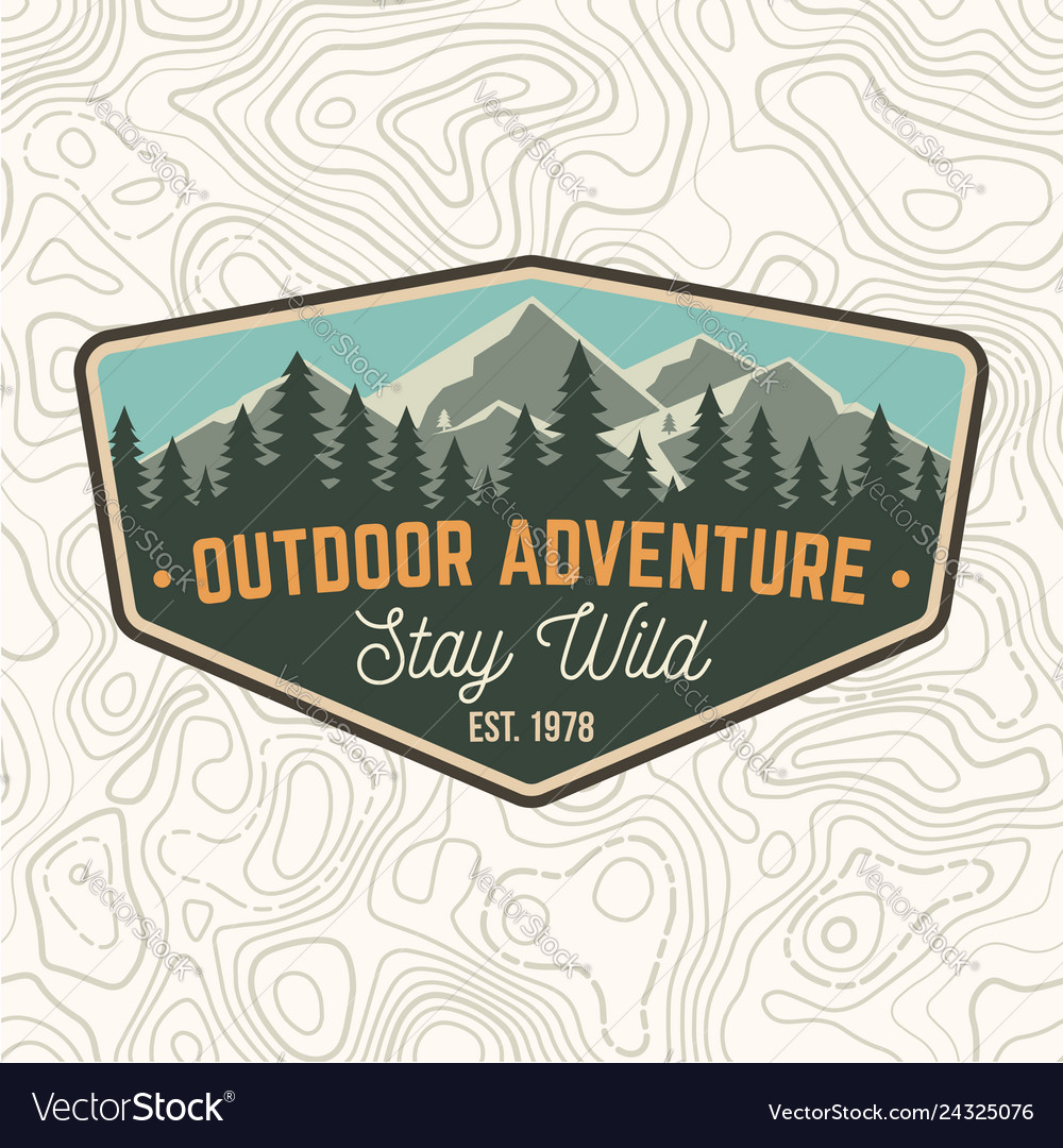 Stay wild outdoor adventure patch Royalty Free Vector Image