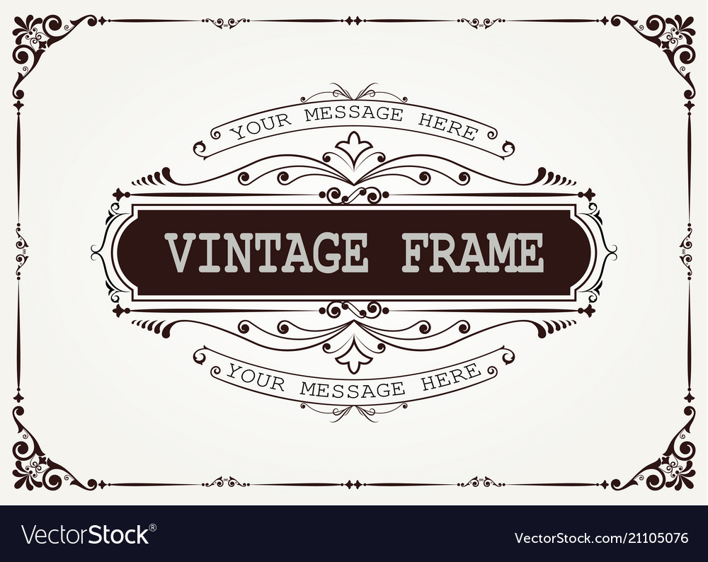 Vintage frame Royalty Free Vector Image - VectorStock