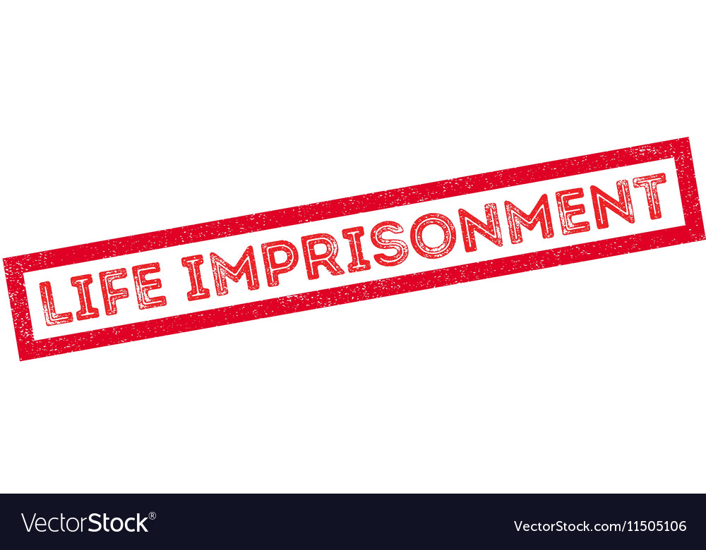 Life imprisonment rubber stamp