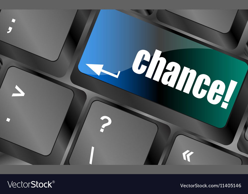 Chance button on computer keyboard key