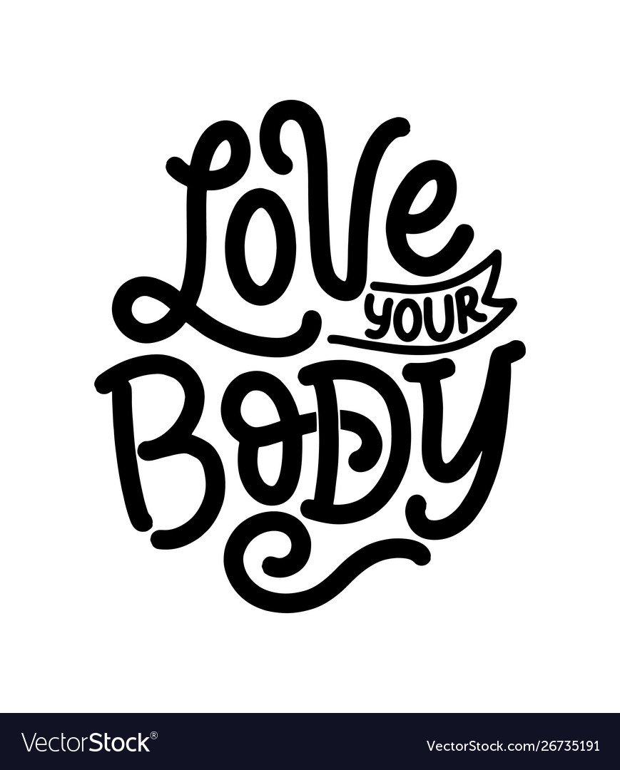 Body positive lettering slogan for fashion Vector Image