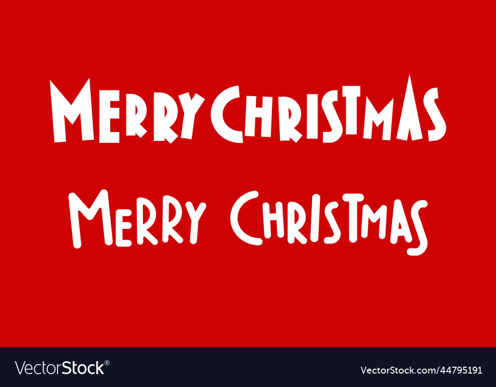 Two variants of merry christmas holiday greetings Vector Image