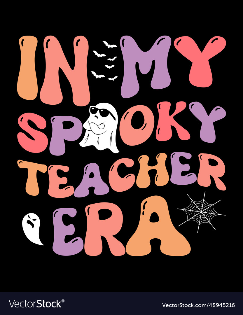 In my spooky teacher era boo ghost shirt