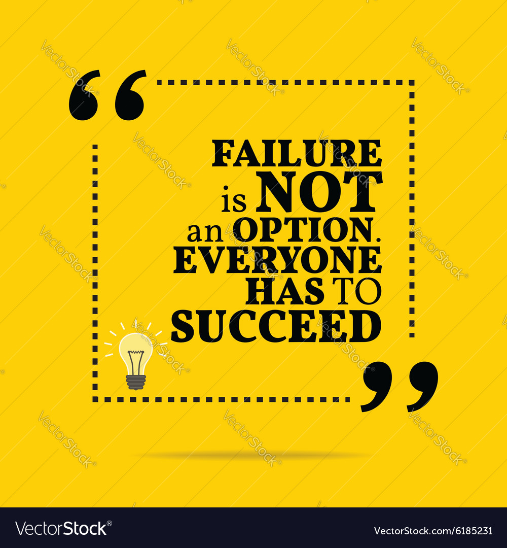 Inspirational motivational quote failure Vector Image