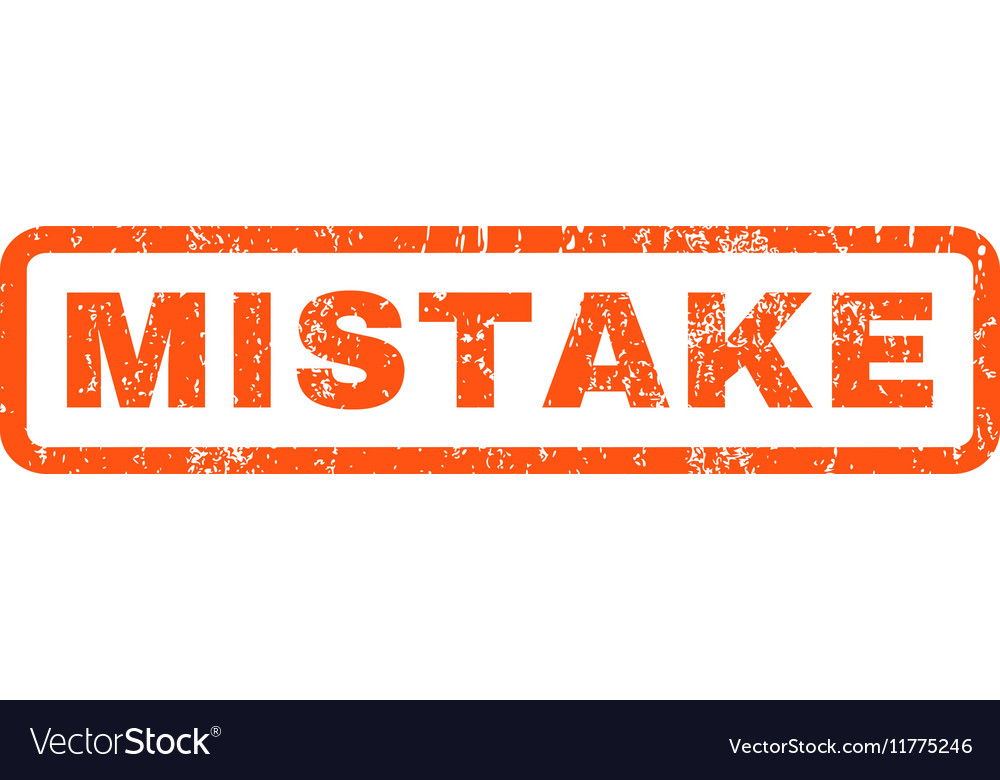 Mistake rubber stamp