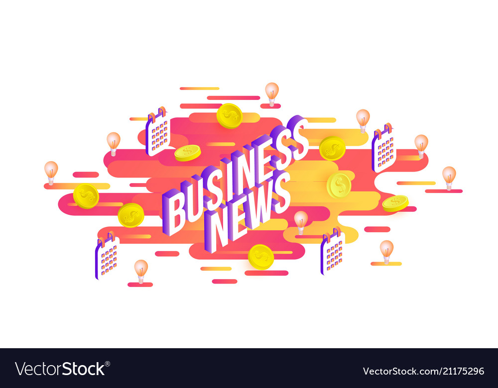 Business news isometric text design with sign