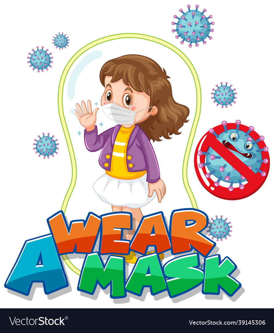 Wear A Mask Font Design With Girl Wearing Vector Image