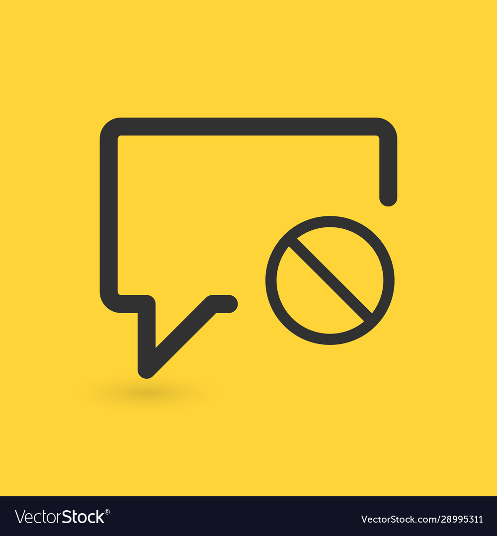 Chat bubble icon with not allowed sign Royalty Free Vector