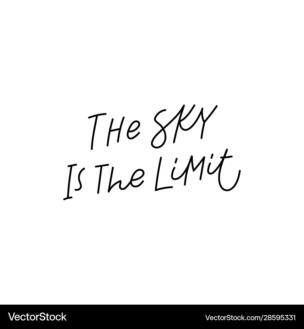10 Best The Sky Is The Limit Quotes Images Limit Quotes Quotes Sky