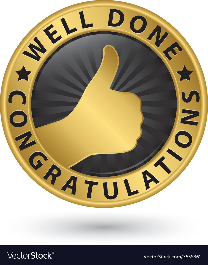 Well done congratulations golden label with thumb Vector Image