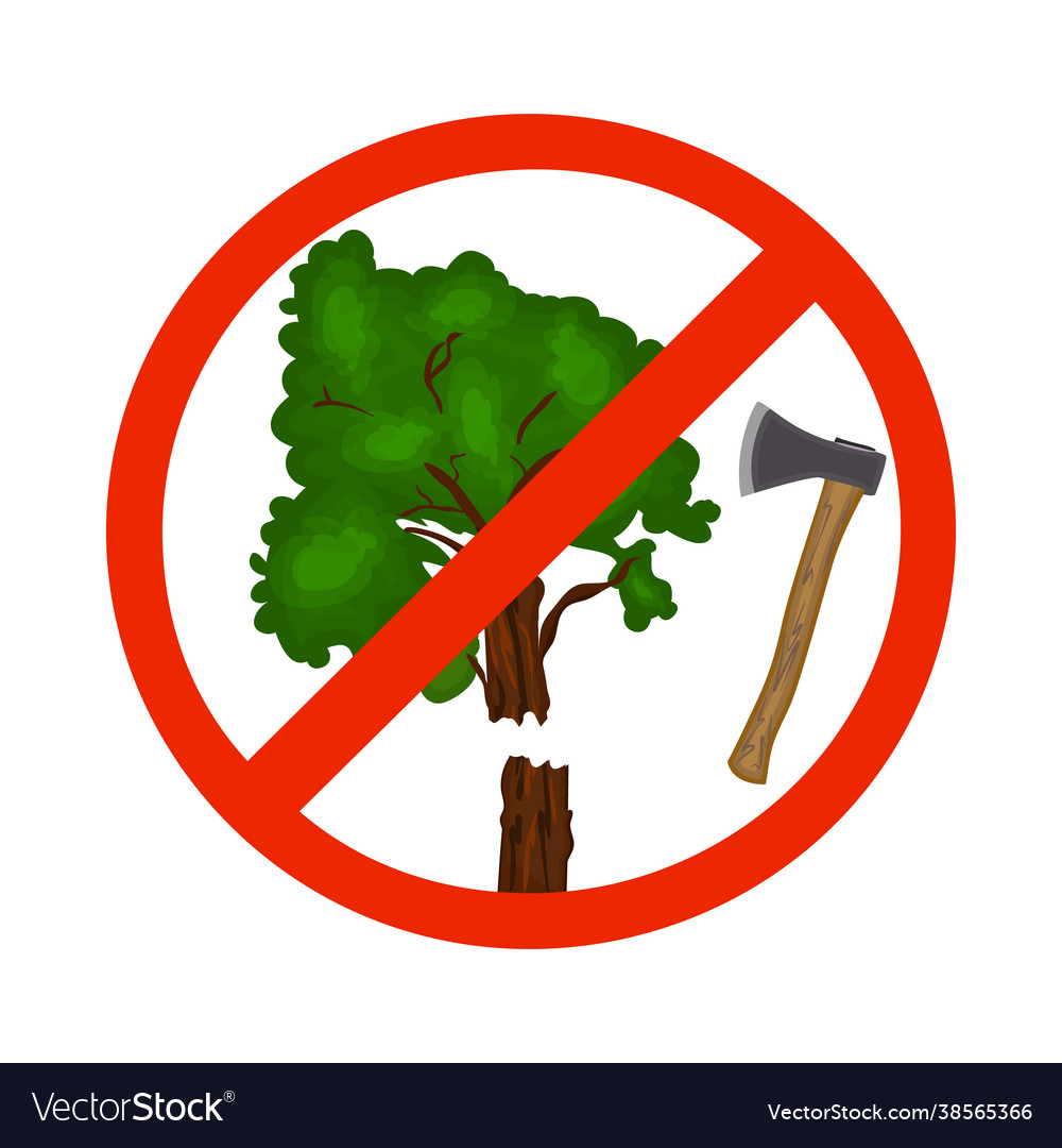 Dont Cut Down Trees Sign Royalty Free Vector Image