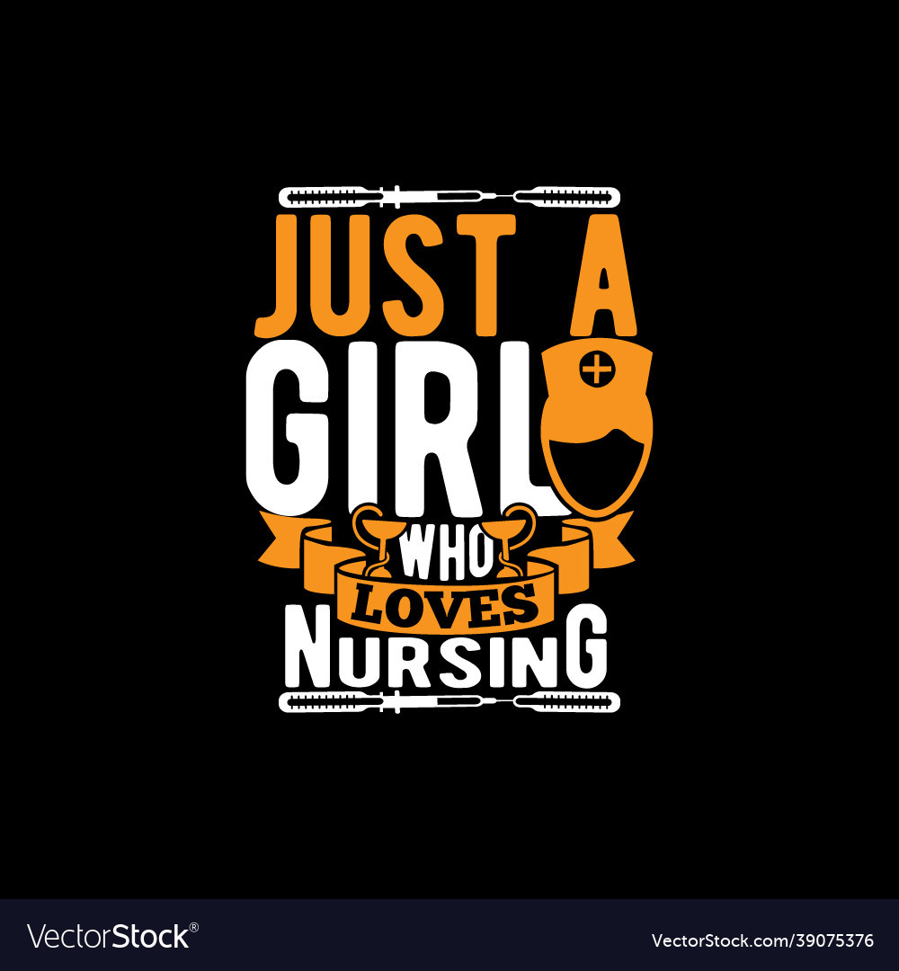 Nur ein Mädchen das Pflege Krankenschwester Design Zitate liebt vector image Nur ein Mädchen das Pflege Krankenschwester Design Zitate liebt