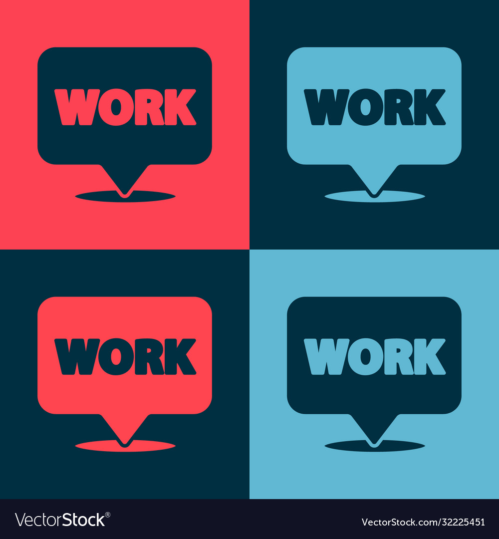 Pop art location with text work icon isolated vector image Pop art location with text work icon isolated