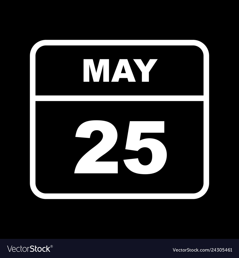 May 25th date on a single day calendar Royalty Free Vector