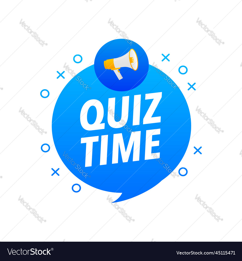 Quiz time announcement megaphone label Royalty Free Vector