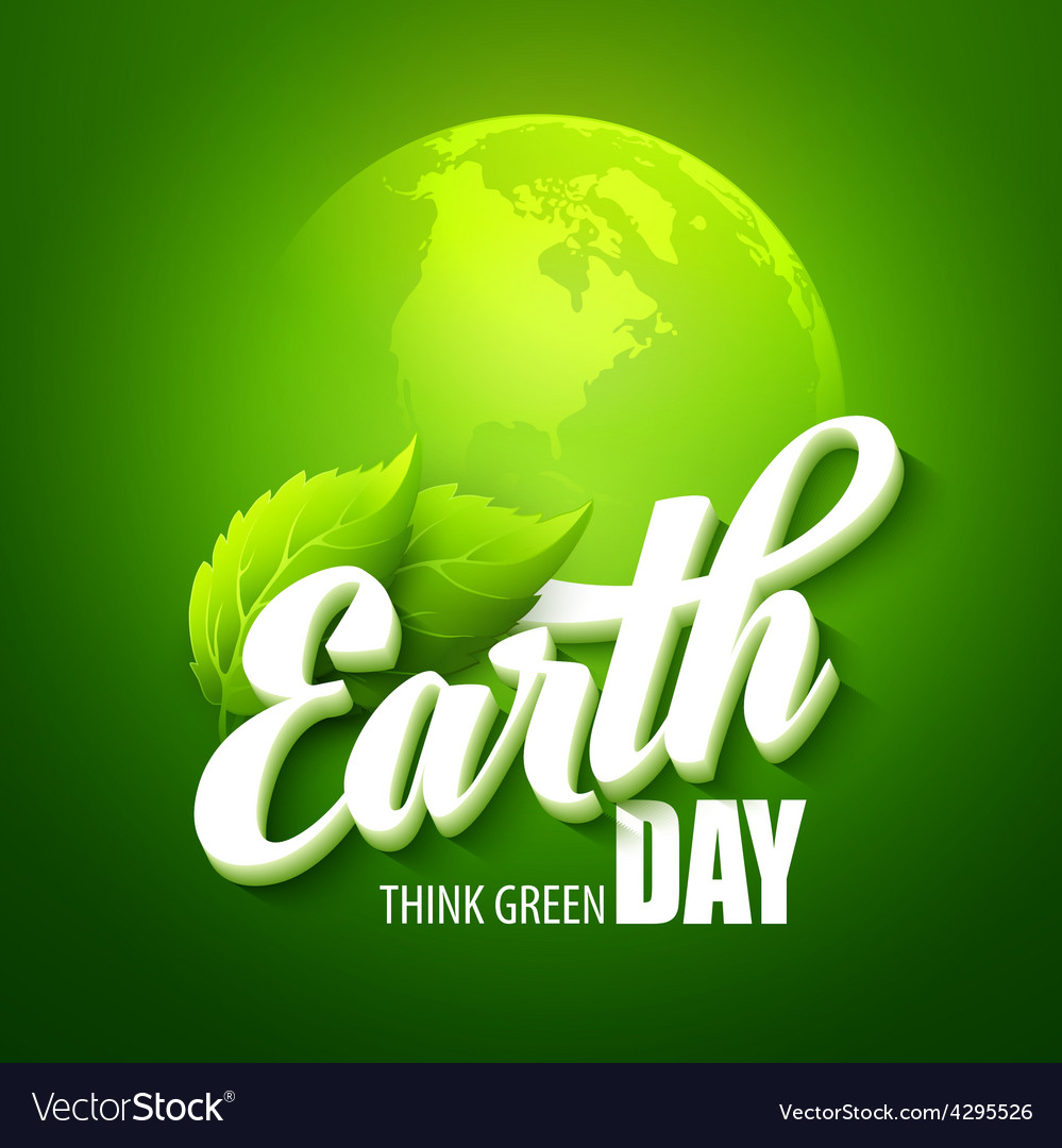 Earth day with the words Royalty Free Vector Image