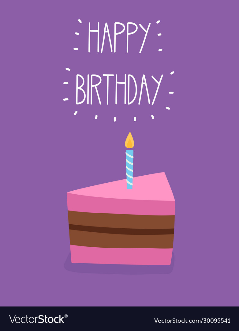 Birthday card with piece cake and candle vector image Birthday card with piece cake and candle