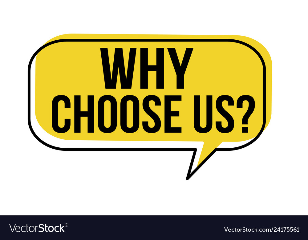 why-choose-us-speech-bubble-royalty-free-vector-image