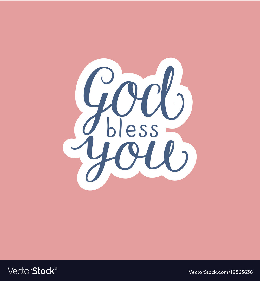 Hand lettering god bless you made on pink Vector Image