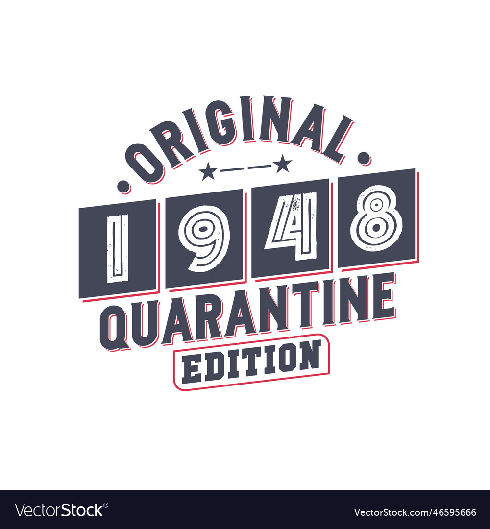 Born in 1948 vintage retro birthday original 1948 Vector Image