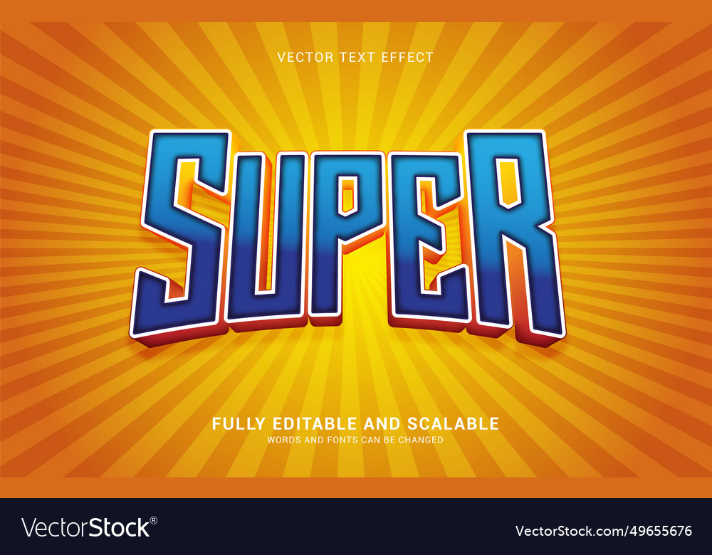Editable text effect super style