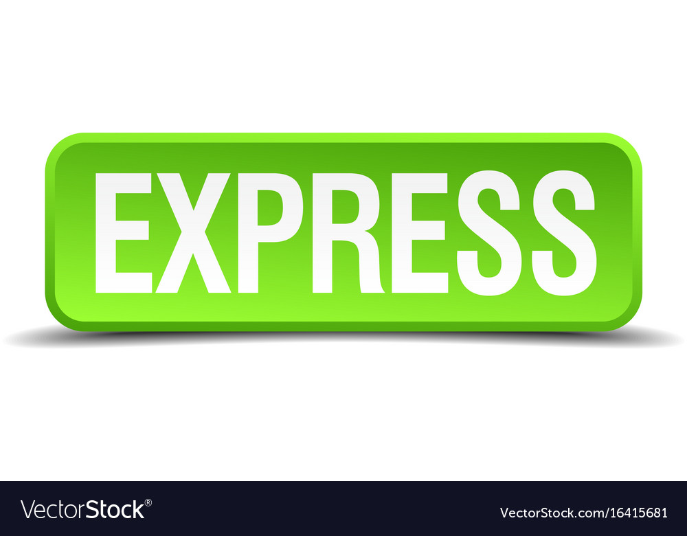Express green 3d realistic square isolated button
