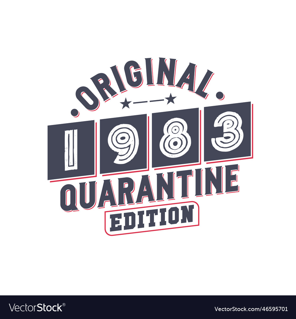 Born in 1983 vintage retro birthday original 1983 Vector Image
