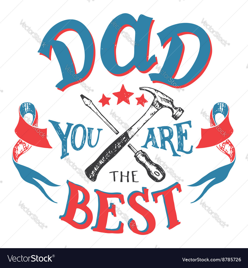 fathers are the best