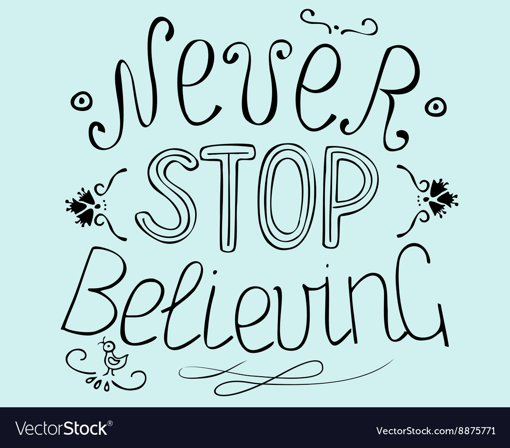 Biblical background Never stop believing Vector Image