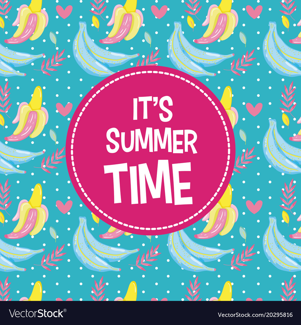 Its summer time Royalty Free Vector Image - VectorStock