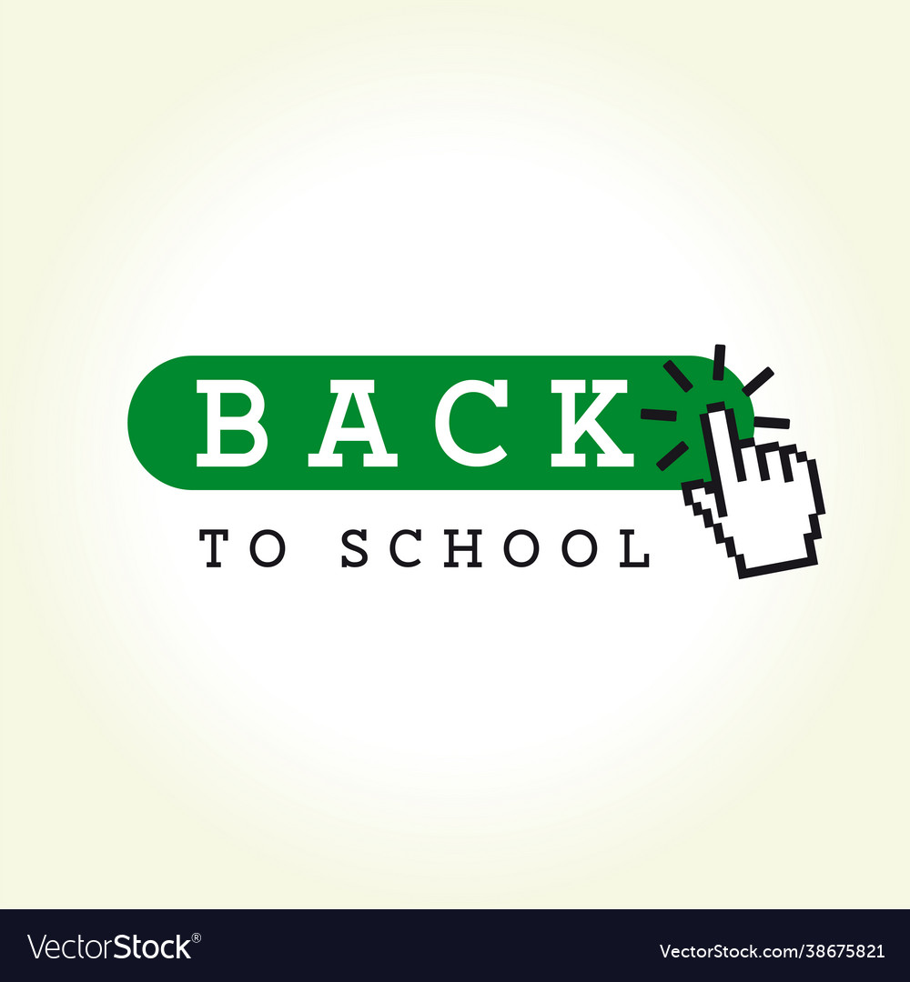 Back to school hand pointer click for button Vector Image Back to school hand pointer click for button