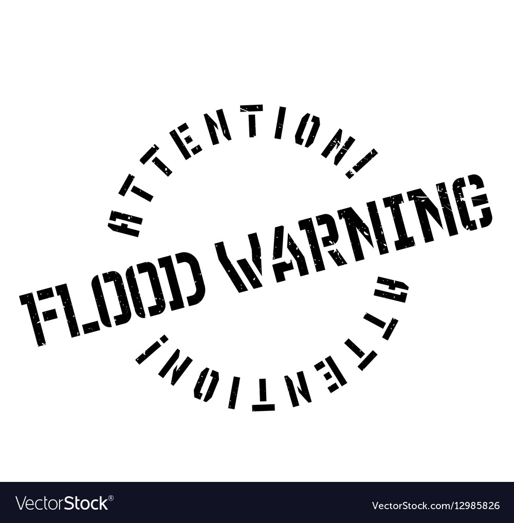 Flood warning rubber stamp