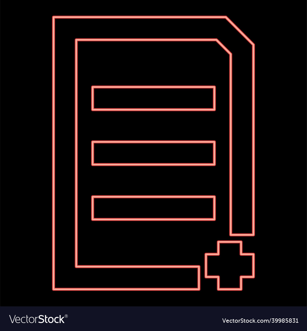 Neon document sheet add red color flat style image vector image Neon document sheet add red color flat style image