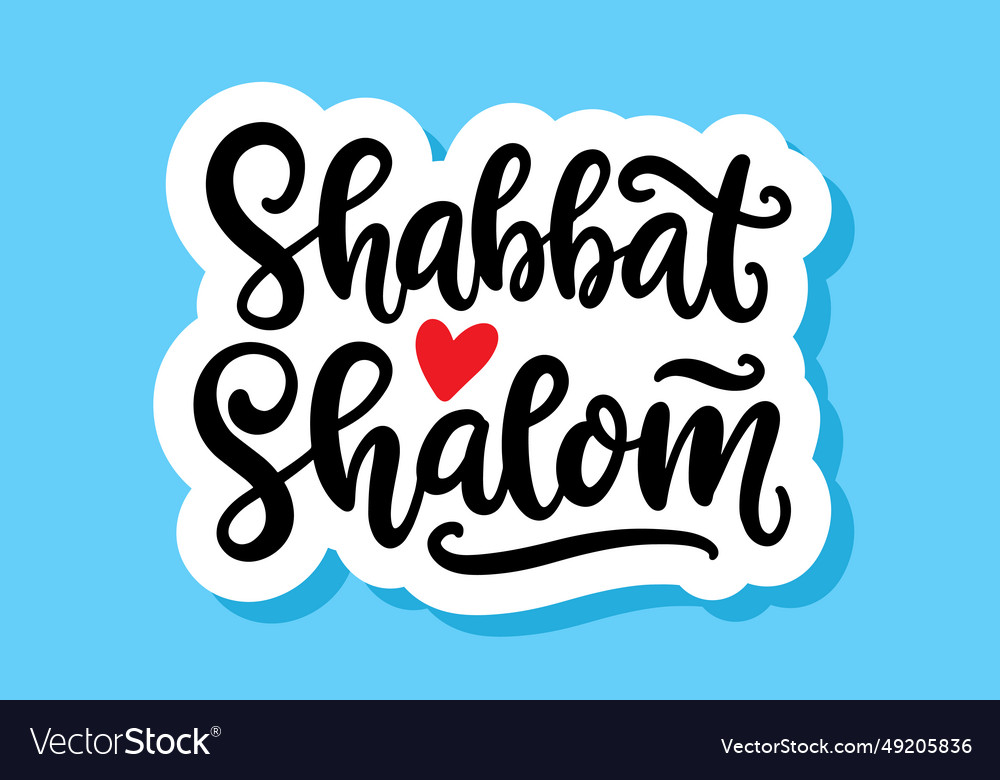 Shabbat shalom lettering inscription calligraphy Vector Image