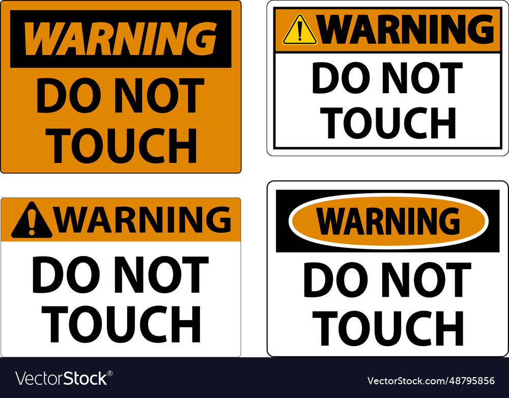 Warning label do not touch