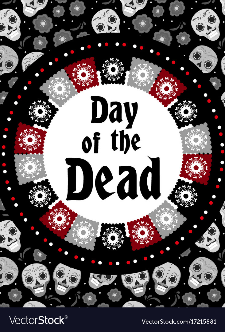 Day of the dead flyer poster invitation dia de Vector Image