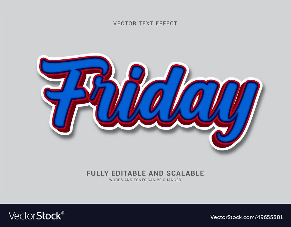 Editable text effect friday style