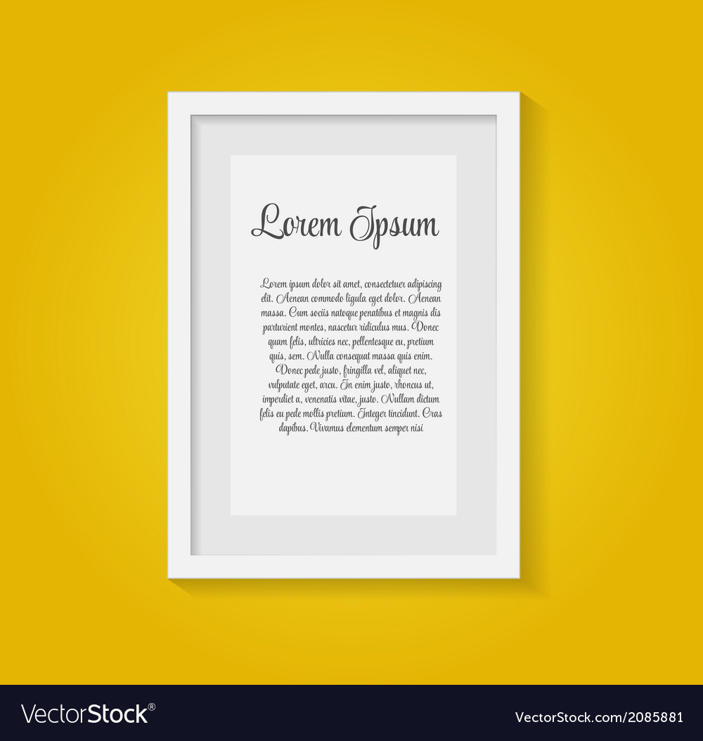 Frame on wall for your text and images