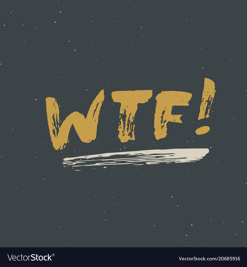 Wtf da. Wtf da