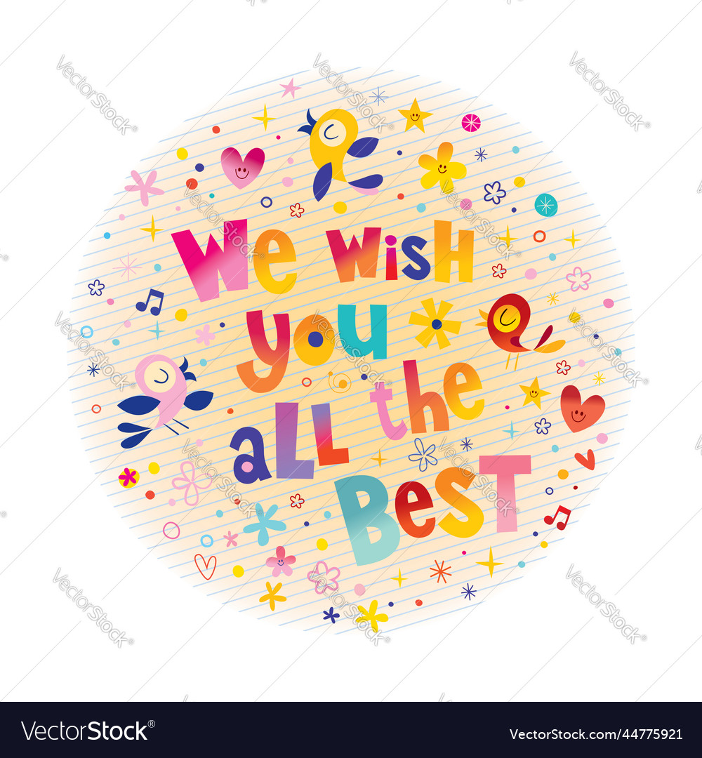 We wish you all the best Royalty Free Vector Image