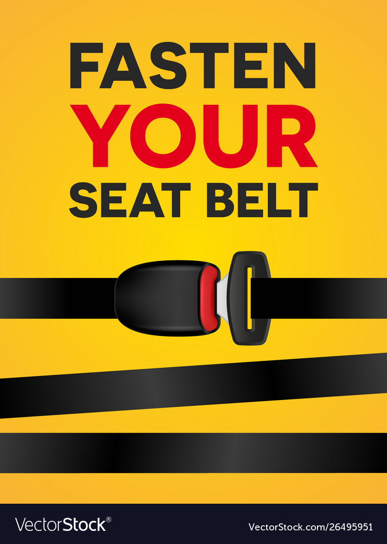 Fasten Your Seat Belt Social Typography Poster Vector Image